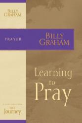  Learning to Pray: The Journey Study Series 