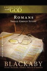  Romans: A Blackaby Bible Study Series 