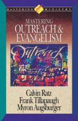  Mastering Ministry: Mastering Outreach and Evangelism 