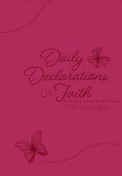  Daily Declarations of Faith: For Women 