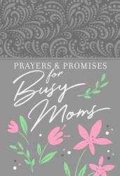  Prayers & Promises for Busy Moms 