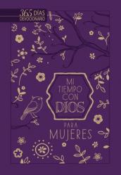  Mi Tiempo Con Dios Para Mujeres: 365 D 