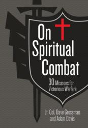  On Spiritual Combat: 30 Missions for Victorious Warfare 