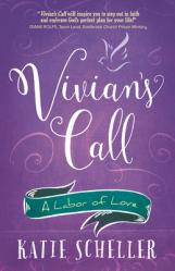  Vivian\'s Call: A Labor of Love 