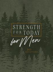  Strength for Today for Men: 365 Devotions 