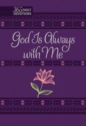  God Is Always with Me: 365 Daily Devotions 