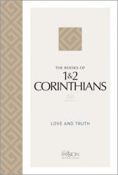  The Books of 1 & 2 Corinthians (2020 Edition): Love and Truth 