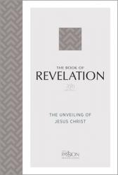  The Book of Revelation (2020 Edition): The Unveiling of Jesus Christ 