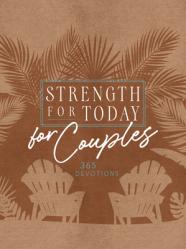  Strength for Today for Couples: 365 Devotions 