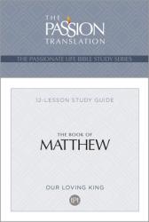  Tpt the Book of Matthew: 12-Lesson Study Guide 