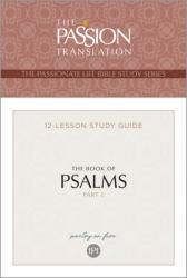  Tpt the Book of Psalms--Part 1: 12-Lesson Study Guide 