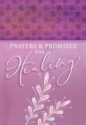  Prayers & Promises for Healing 