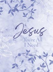  Jesus You\'re All I Need Ziparound Devotional 