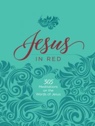  Jesus in Red: 365 Meditations on the Words of Jesus 