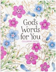  God\'s Words for You Coloring Book: Relax. Refresh. Renew. 