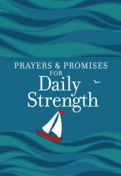  Prayers & Promises for Daily Strength 