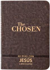  The Chosen - Libro Cuatro: 40 D 