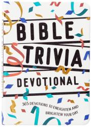  Bible Trivia Devotional: 365 Daily Devotional 