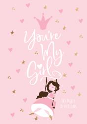  You\'re My Girl: 365 Daily Devotions 