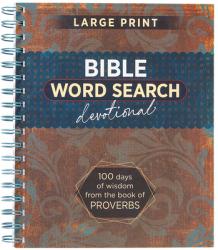  Bible Word Search Devotional: 100 Days of Wisdom from the Book of Proverbs 