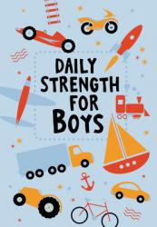  Daily Strength for Boys: 365 Daily Devotional 