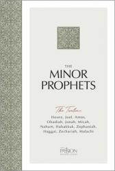  The Books of the Minor Prophets: The Twelve (the Passion Translation) 