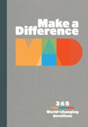  Make a Difference: 365 World-Changing Devotions 