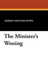  The Minister\'s Wooing 