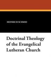  Doctrinal Theology of the Evangelical Lutheran Church 