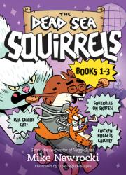  The Dead Sea Squirrels Set Books 1-3: Squirreled Away / Boy Meets Squirrels / Nutty Study Buddies 