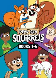  The Dead Sea Squirrels Set Books 1-6: Squirreled Away / Boy Meets Squirrels / Nutty Study Buddies / Squirrelnapped! / Tree-Mendous Trouble / Whirly Sq 