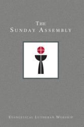  Using Evangelical Lutheran Worship, Vol 1: The Sunday Assembly (Paperback) 