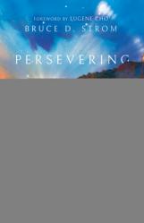  Persevering Power: Encouragement for When You\'re Oppressed by Life 