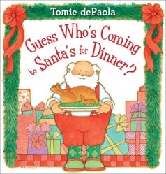  Guess Who\'s Coming to Santa\'s for Dinner? 