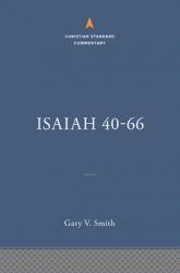  Isaiah 40-66: The Christian Standard Commentary 