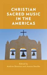  Christian Sacred Music in the Americas 