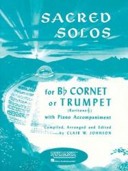  Sacred Solos: Trumpet/Cornet/Baritone T.C. and Piano 