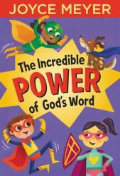  The Incredible Power of God\'s Word 