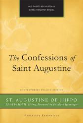  The Confessions of Saint Augustine - Paraclete Essentials 