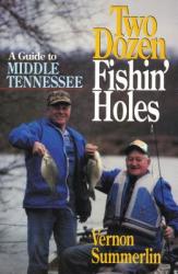  Two Dozen Fishin\' Holes 