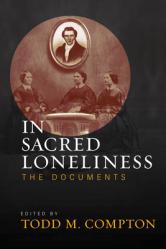  In Sacred Loneliness: The Documents 