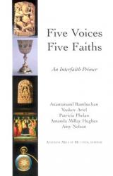  Five Voices Five Faiths: An Interfaith Primer 