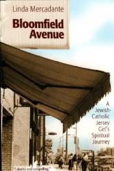  Bloomfield Avenue: A Jewish-Catholic Jersey Girl\'s Spiritual Journey 