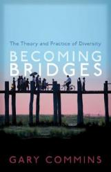  Becoming Bridges: The Spirit and Practice of Diversity 