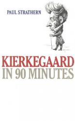  Kierkegaard in 90 Minutes 