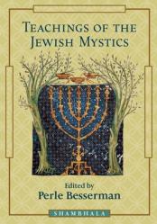  Teachings of the Jewish Mystics 