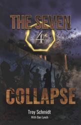  Collapse: The Seven (Book 4 in the Series) 