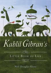  Kahlil Gibran\'s Little Book of Life 