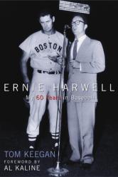  Ernie Harwell: My 60 Years in Baseball 