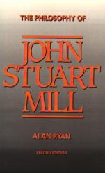  The Philosophy of John Stuart Mill 